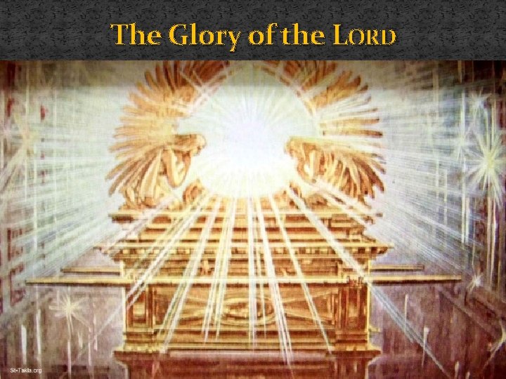 The Glory of the LORD 
