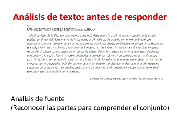 Análisis de texto: antes de responder Análisis de fuente (Reconocer las partes para comprender