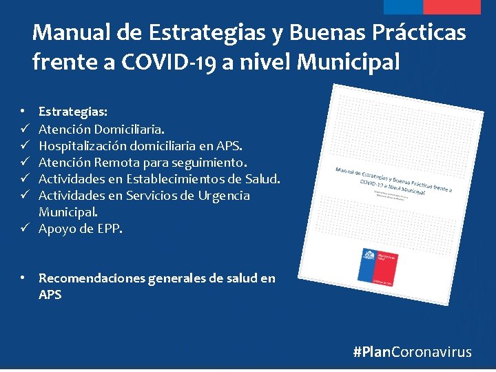 Manual de Estrategias y Buenas Prácticas frente a COVID-19 a nivel Municipal Estrategias: Atención