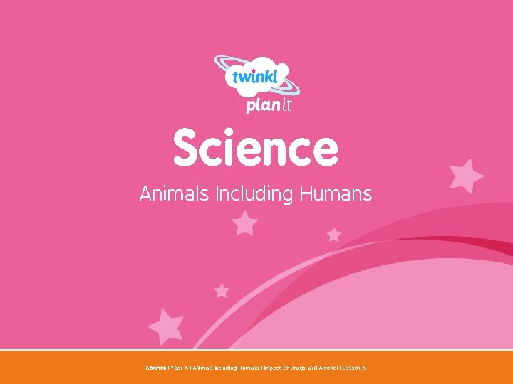 Science Animals Including Humans Year One Science | Year 6 | Animals Including Humans