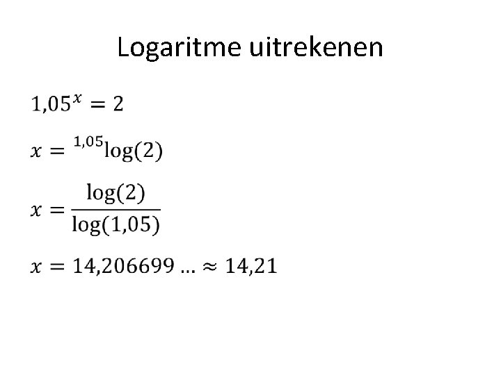 Logaritme uitrekenen • 