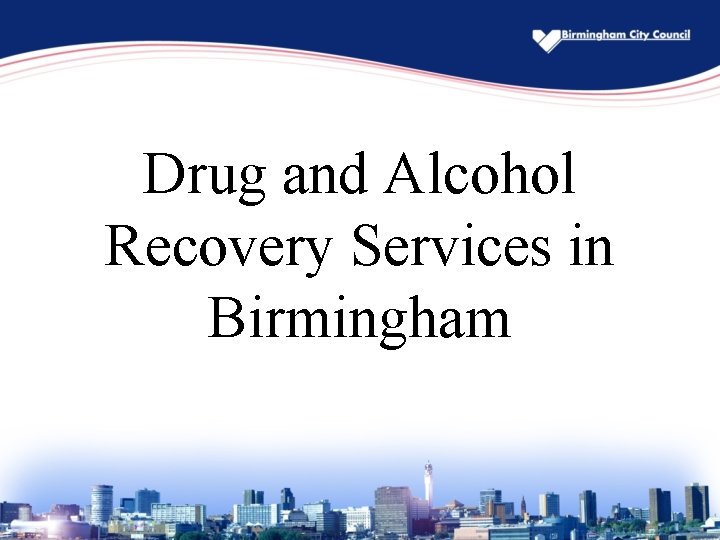 Drug and Alcohol Recovery Services in Birmingham 