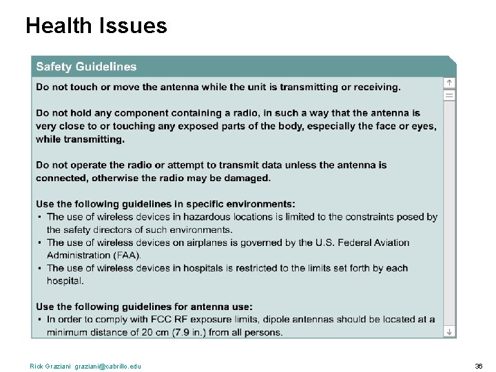 Health Issues Rick Graziani graziani@cabrillo. edu 36 