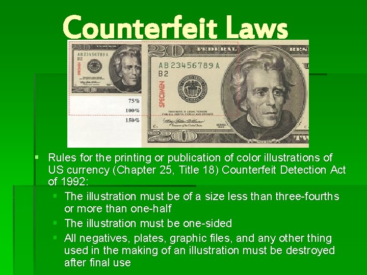 Counterfeit Laws § Rules for the printing or publication of color illustrations of US