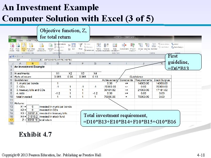 An Investment Example Computer Solution with Excel (3 of 5) Objective function, Z, for