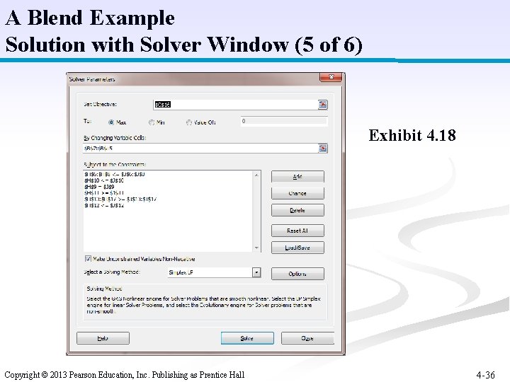 A Blend Example Solution with Solver Window (5 of 6) Exhibit 4. 18 Copyright