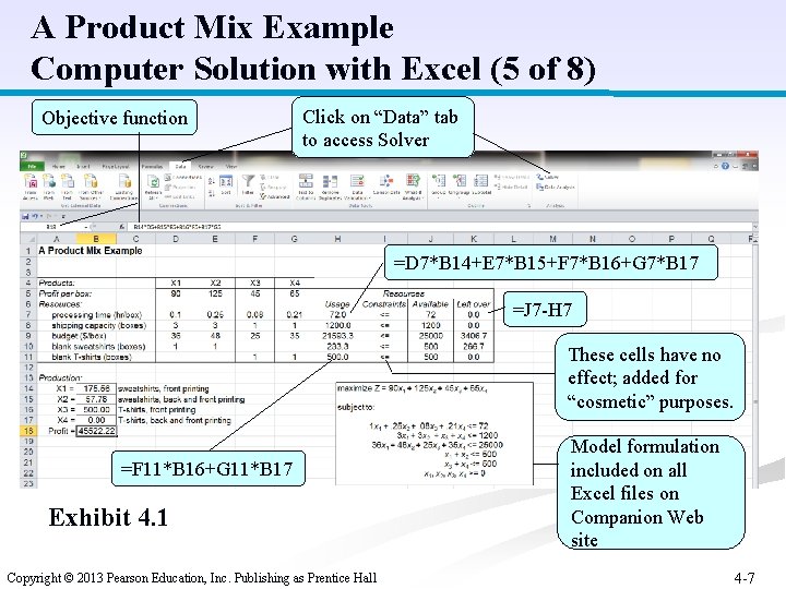 A Product Mix Example Computer Solution with Excel (5 of 8) Objective function Click