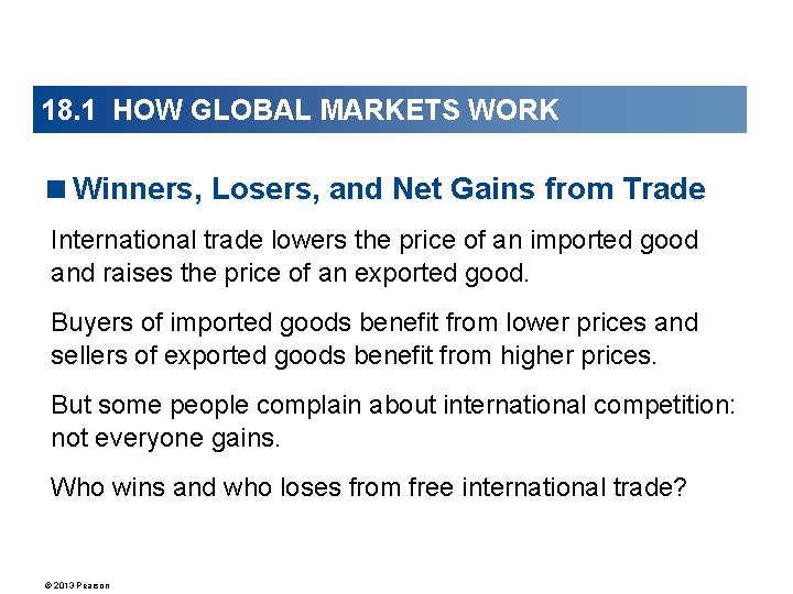 18. 1 HOW GLOBAL MARKETS WORK <Winners, Losers, and Net Gains from Trade International