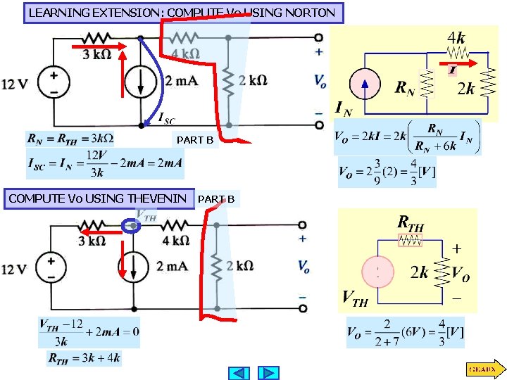 LEARNING EXTENSION: COMPUTE Vo USING NORTON PART B COMPUTE Vo USING THEVENIN PART B