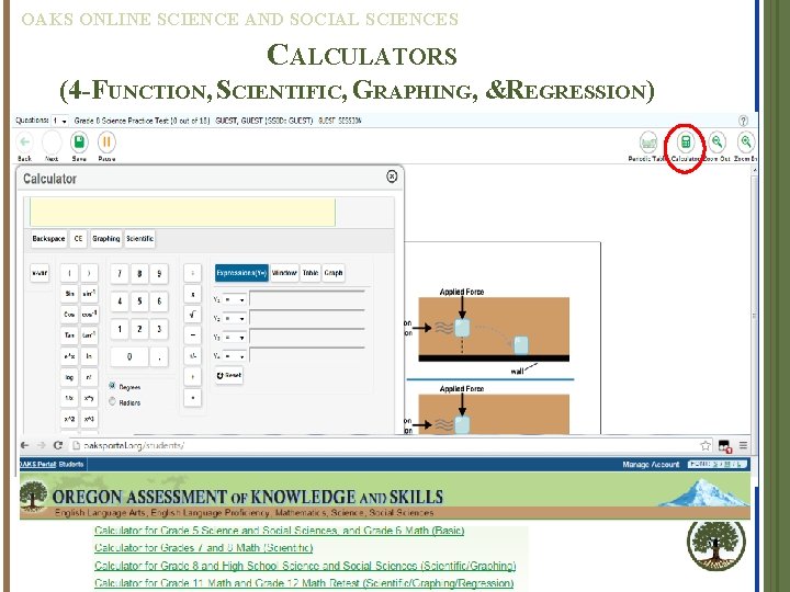 OAKS ONLINE SCIENCE AND SOCIAL SCIENCES CALCULATORS (4 -FUNCTION, SCIENTIFIC, GRAPHING, &REGRESSION) 