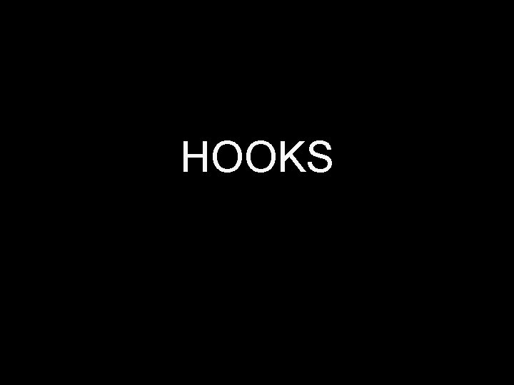 HOOKS 