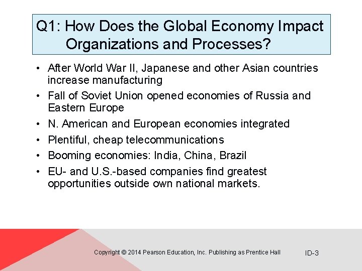 Q 1: How Does the Global Economy Impact Organizations and Processes? • After World