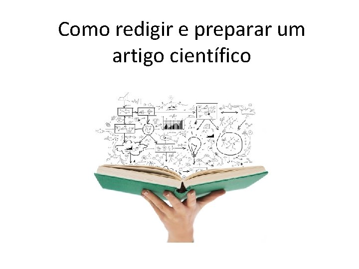 Como redigir e preparar um artigo científico 