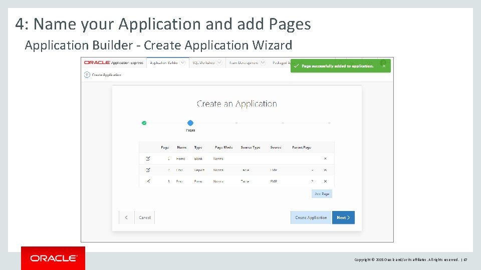 4: Name your Application and add Pages Application Builder - Create Application Wizard Copyright