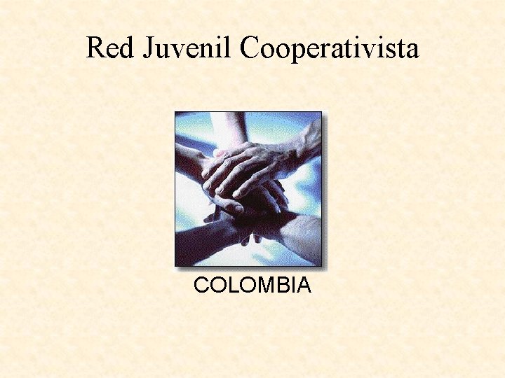 Red Juvenil Cooperativista COLOMBIA Sector solidario Sector cooperativo