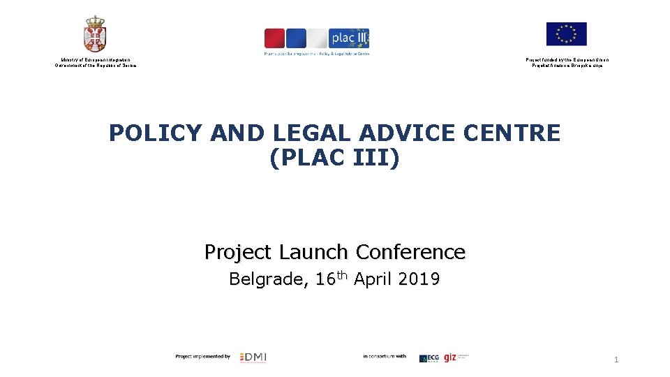 Ministry of European Integration Government of the Republic of Serbia Project funded by the