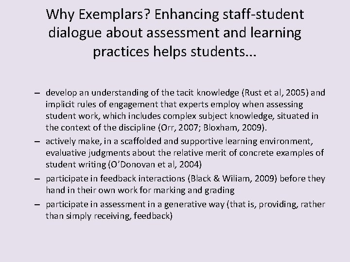 Why Exemplars? Enhancing staff-student dialogue about assessment and learning practices helps students. . .