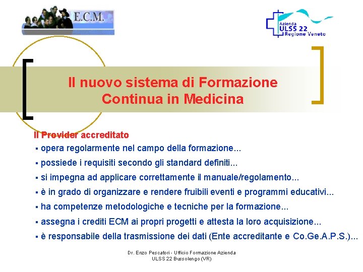 Il nuovo sistema di Formazione Continua in Medicina