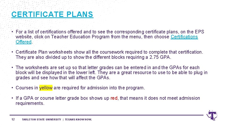 CERTIFICATE PLANS • For a list of certifications offered and to see the corresponding