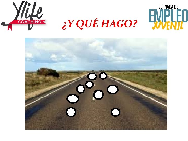 ¿Y QUÉ HAGO? 