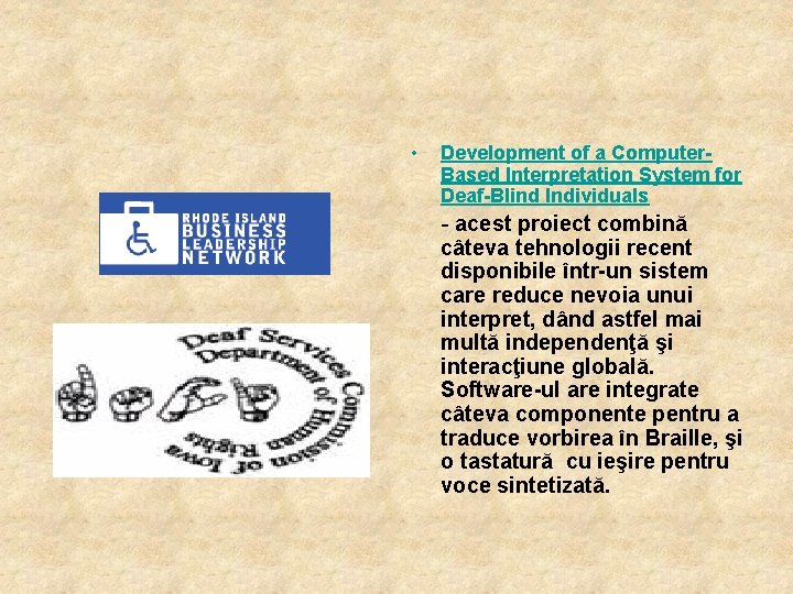  • Development of a Computer. Based Interpretation System for Deaf-Blind Individuals - acest