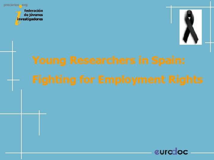 Young Researchers in Spain: Fighting for Employment Rights 