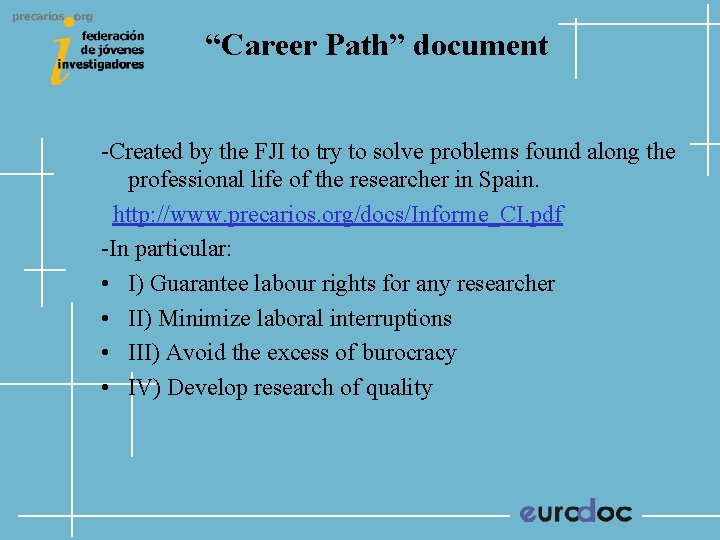“Career Path” document -Created by the FJI to try to solve problems found along