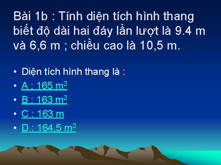 Bài 1 b : Tính diện tích hình thang biết độ dài hai đáy