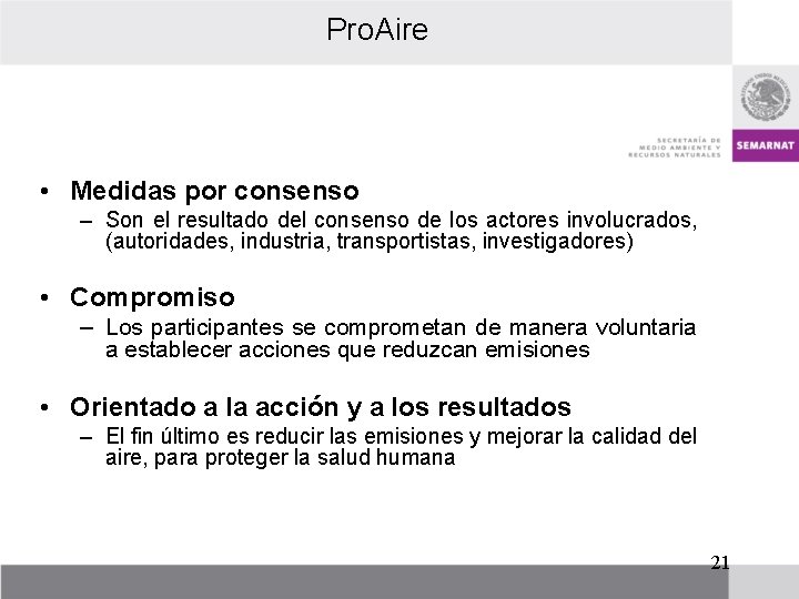 Pro. Aire • Medidas por consenso – Son el resultado del consenso de los