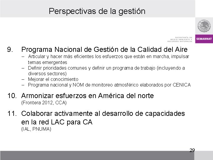 Perspectivas de la gestión 9. Programa Nacional de Gestión de la Calidad del Aire