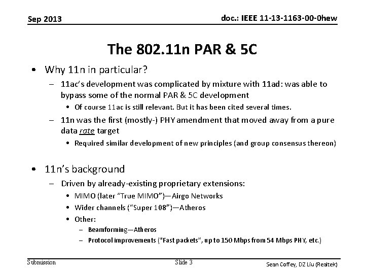doc. : IEEE 11 -13 -1163 -00 -0 hew Sep 2013 The 802. 11