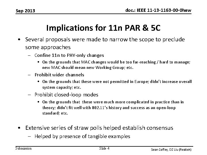 doc. : IEEE 11 -13 -1163 -00 -0 hew Sep 2013 Implications for 11