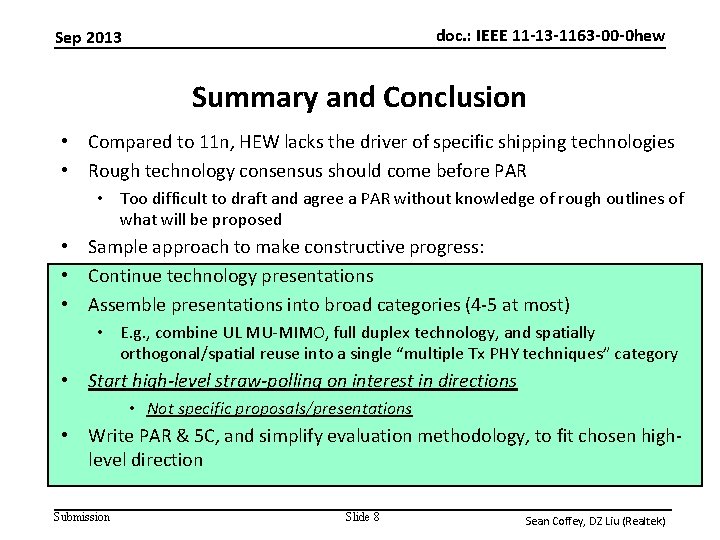 doc. : IEEE 11 -13 -1163 -00 -0 hew Sep 2013 Summary and Conclusion