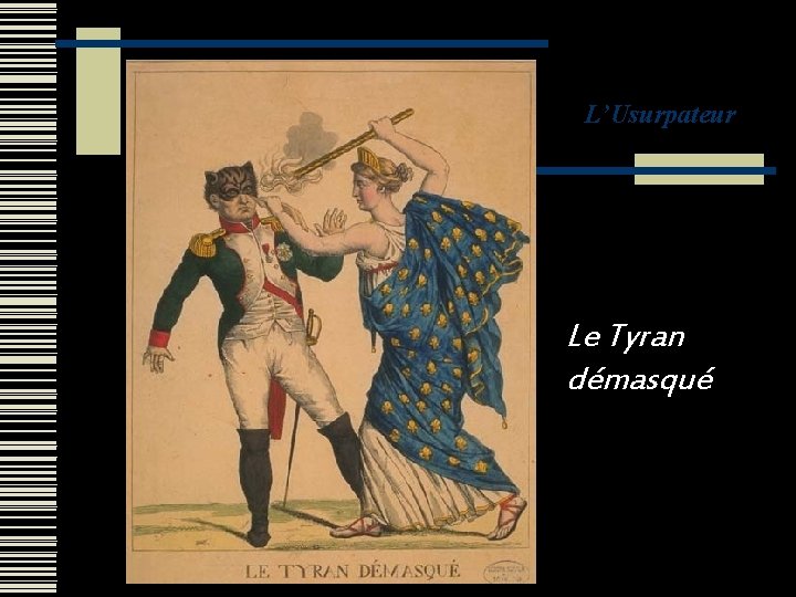 L’Usurpateur Le Tyran démasqué 