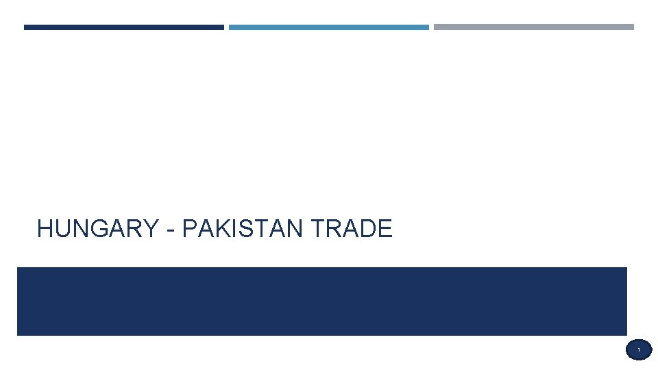 HUNGARY - PAKISTAN TRADE 1 