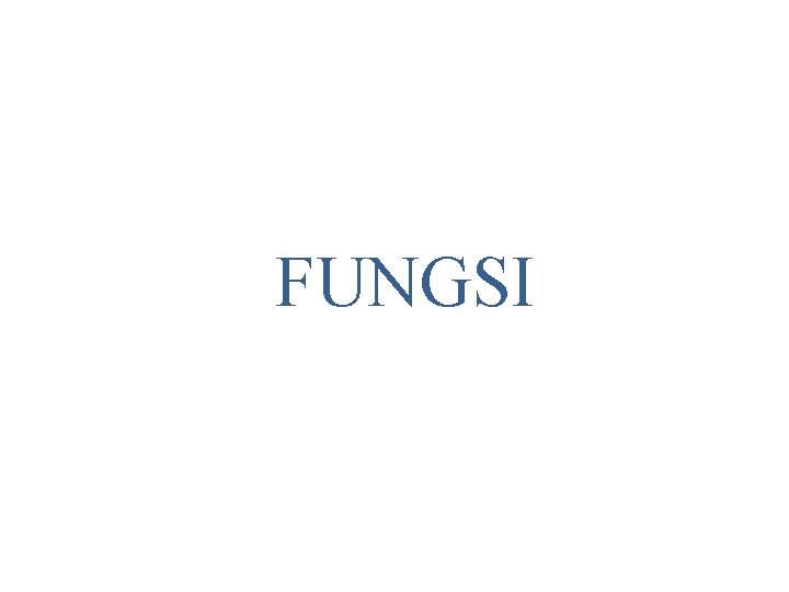 FUNGSI 