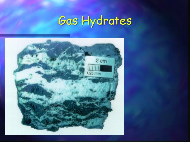 Gas Hydrates 