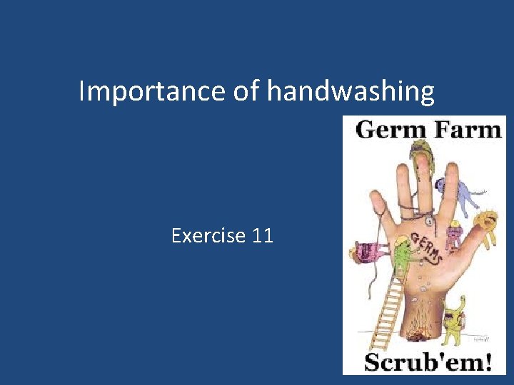 Importance of handwashing Exercise 11 
