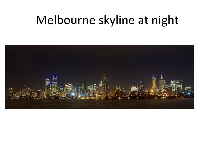 Melbourne skyline at night 