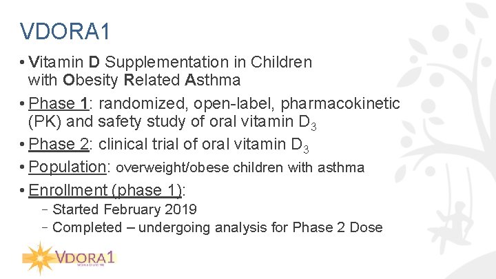 VDORA 1 • Vitamin D Supplementation in Children with Obesity Related Asthma • Phase