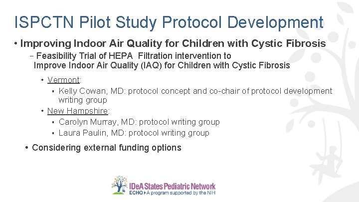 ISPCTN Pilot Study Protocol Development • Improving Indoor Air Quality for Children with Cystic