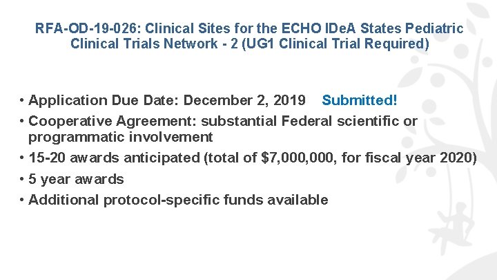 RFA-OD-19 -026: Clinical Sites for the ECHO IDe. A States Pediatric Clinical Trials Network