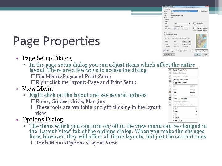 Page Properties • Page Setup Dialog ▫ In the page setup dialog you can