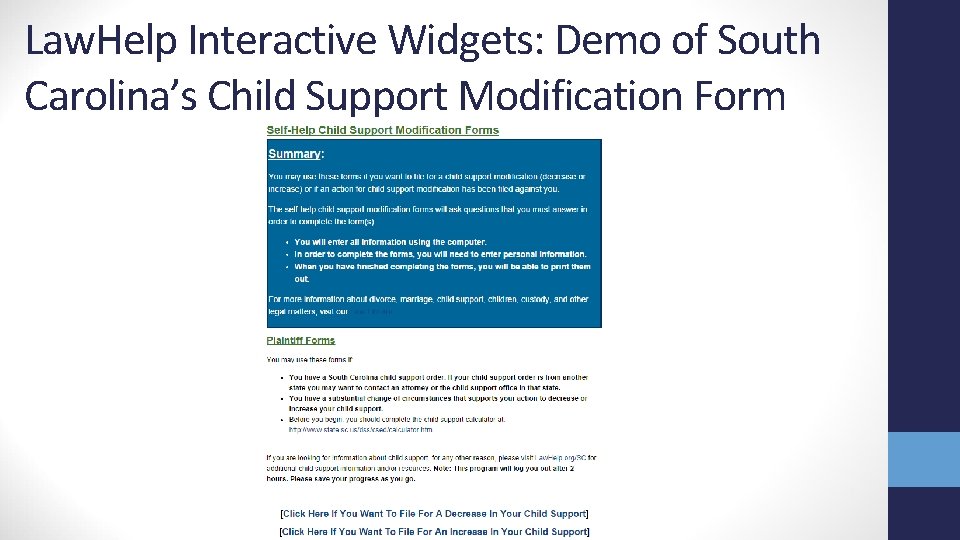 Law. Help Interactive Widgets: Demo of South Carolina’s Child Support Modification Form 