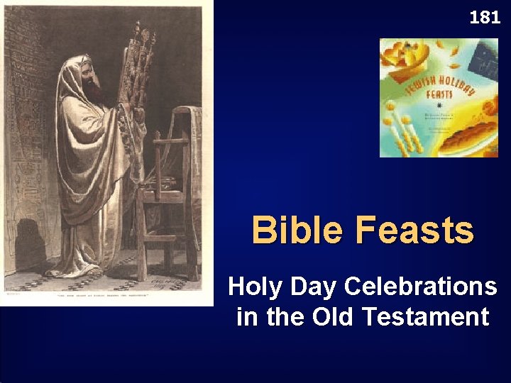 181 Bible Feasts Holy Day Celebrations in the Old Testament 