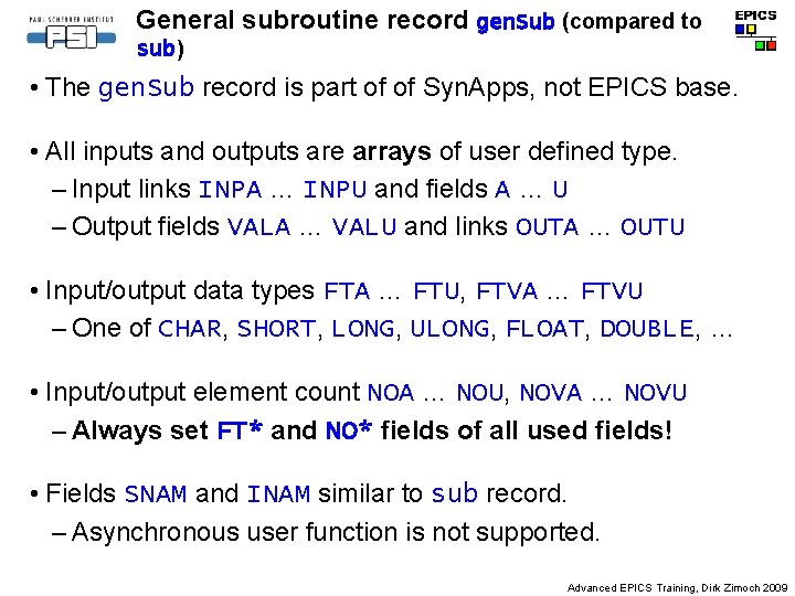 General subroutine record gen. Sub (compared to sub) • The gen. Sub record is