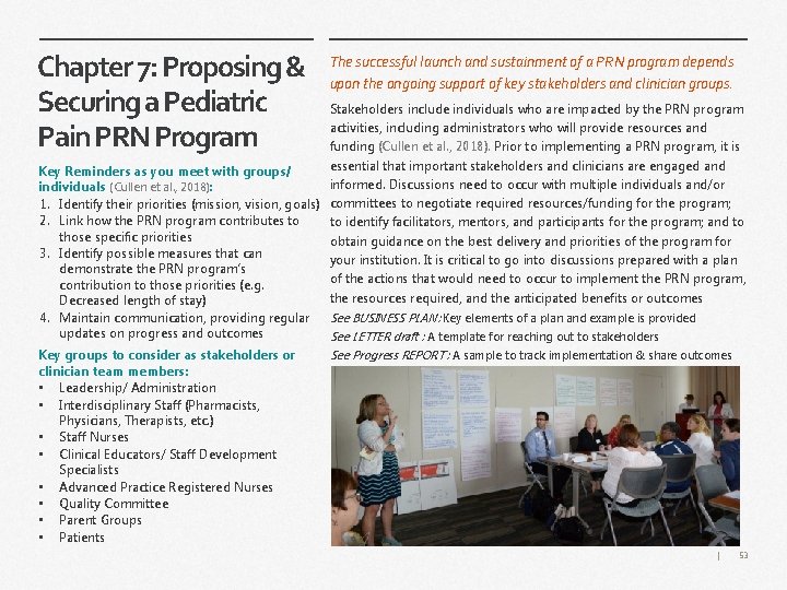 Chapter 7: Proposing & Securing a Pediatric Pain PRN Program The successful launch and