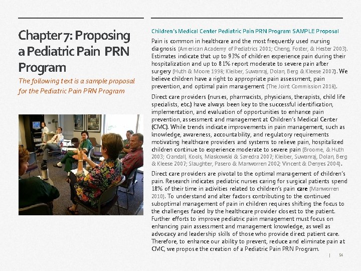 Chapter 7: Proposing a Pediatric Pain PRN Program The following text is a sample