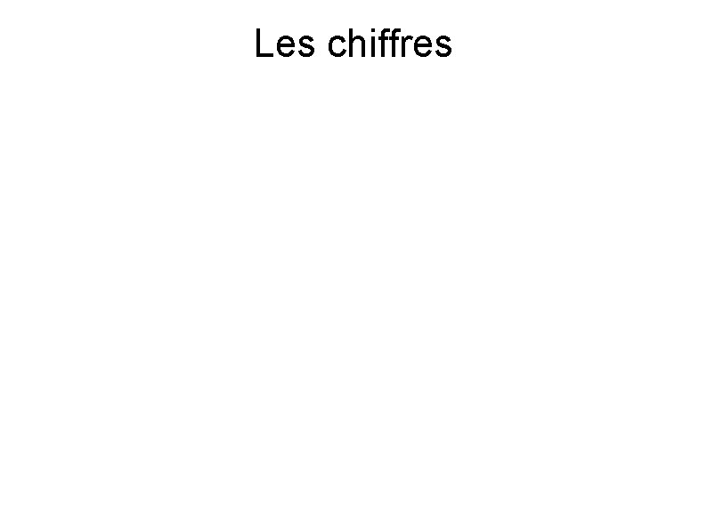 Les chiffres 