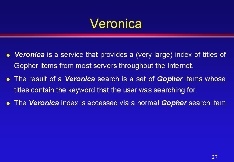 Veronica l Veronica is a service that provides a (very large) index of titles